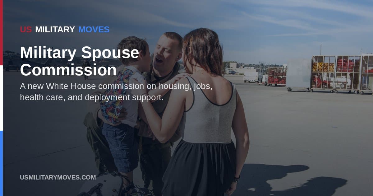 A Navy aircrewman welcomed home by family after deployment, used as the share image for the Military Spouse Commission explainer.